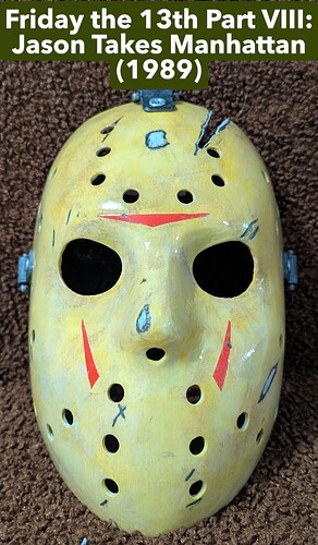 8 Friday the 13th Part VIII Jason Takes Manhattan (1989)